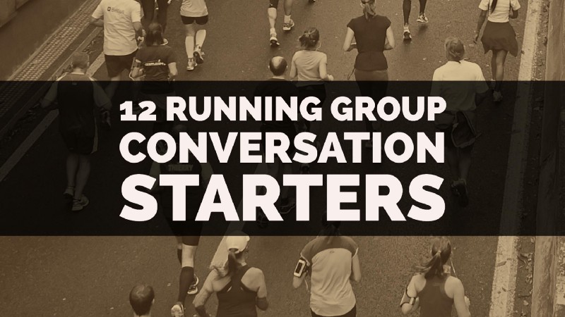 12 Ways to Spark a Conversation in a Running Group
