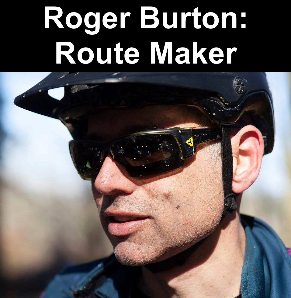 Route Maker: Roger Burton